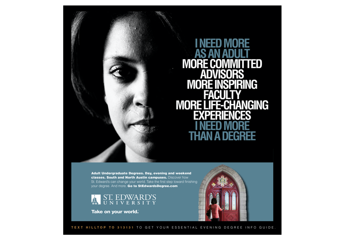  St. Edward’s University print campaign (production consultant for MGroup) 