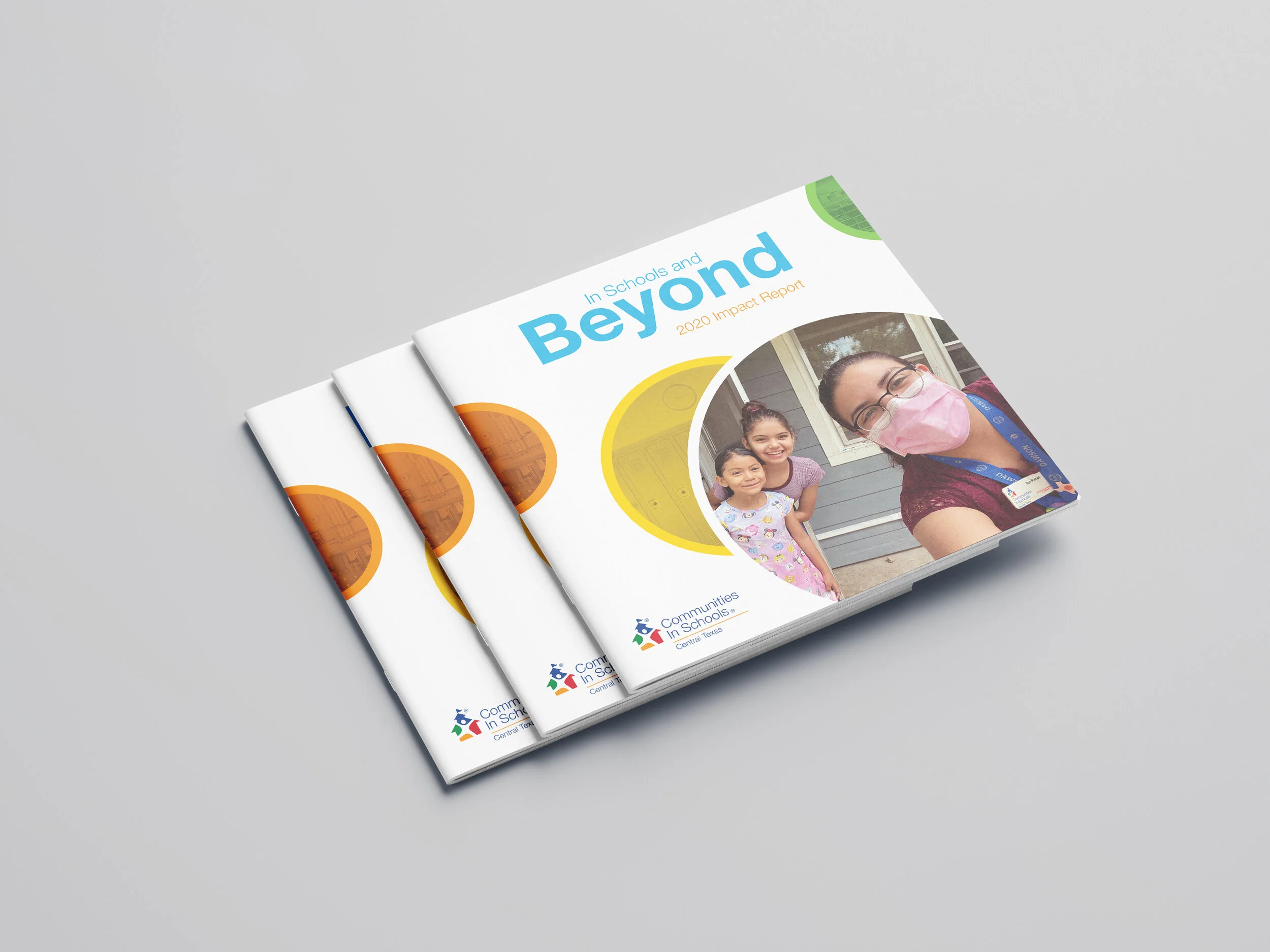  Design and production of  Communities in Schools of Central Texas  annual report 