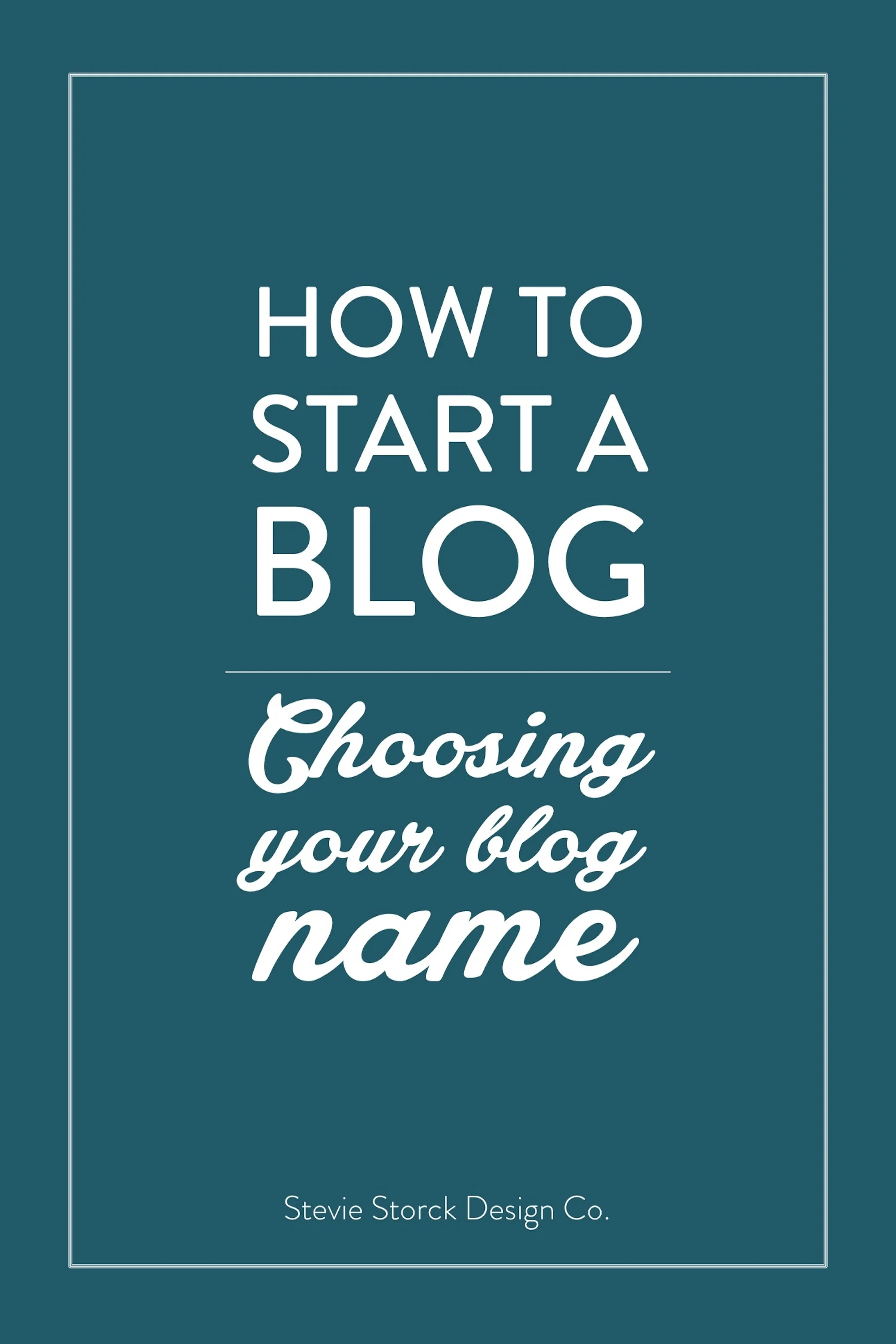 How To Start A Blog | Choosing A Name