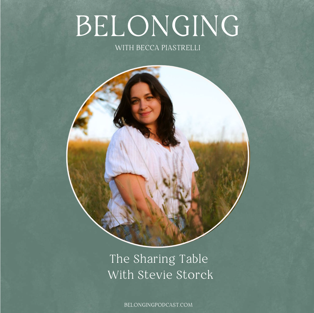 Podcast Interview: Belonging with Becca Piastrelli