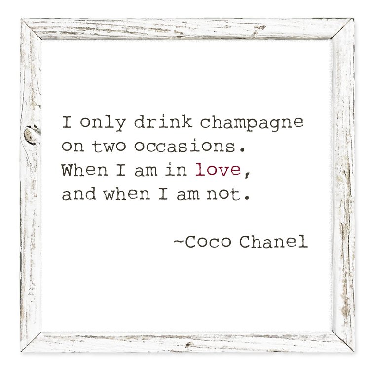 Shelf Art {SA-520} 'Drink Champagne' - Coco Chanel Shelf Art
