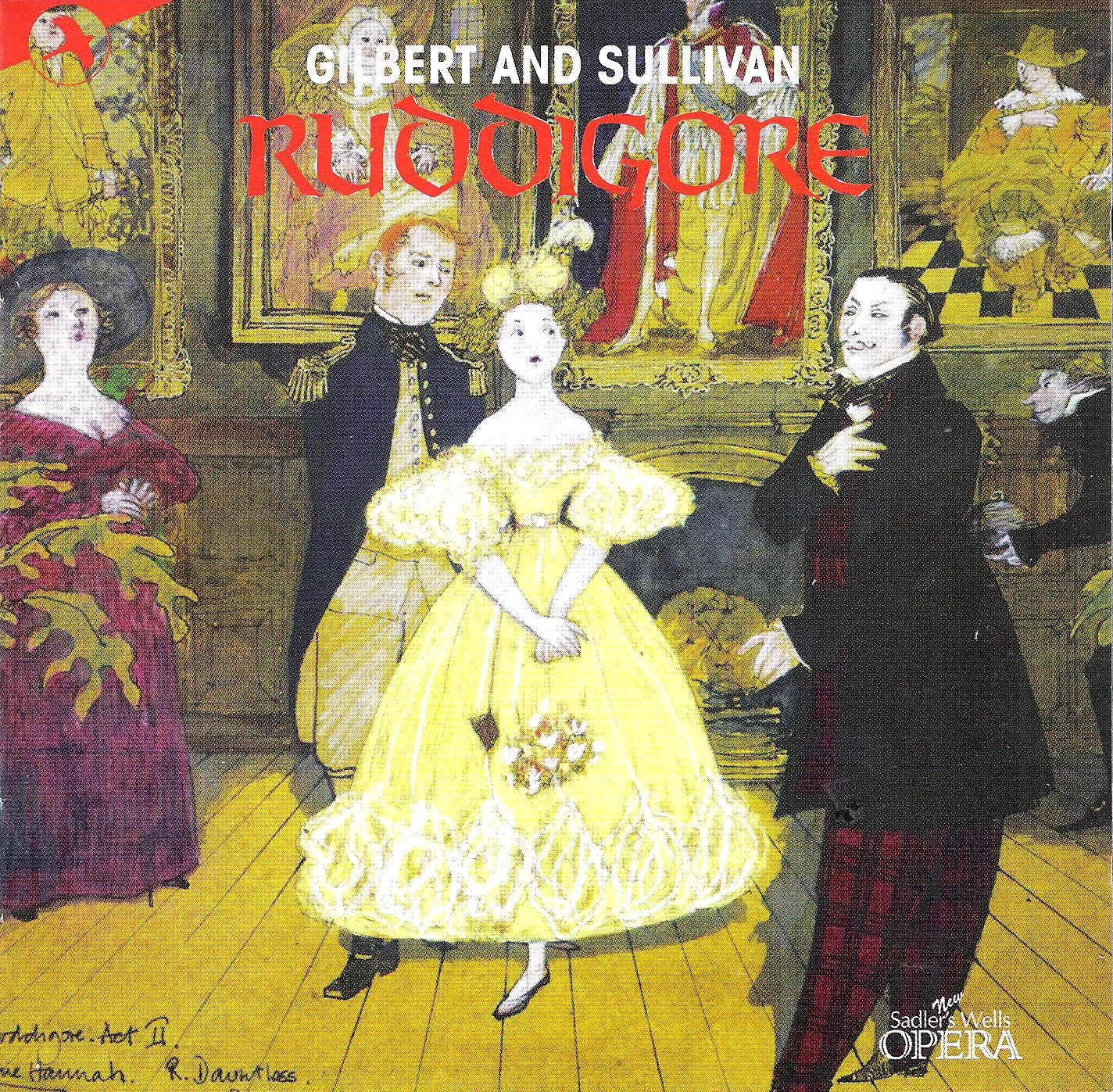 The Sadler's Wells reconstruction of the original Ruddigore