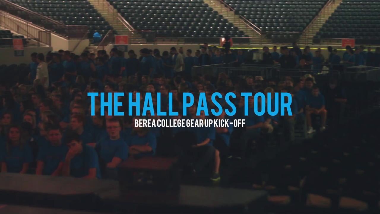 The Hall Pass Tour | Kentucky GEAR UP Kick-Off