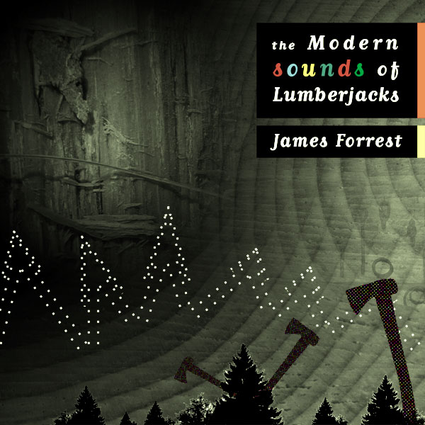 The modern sounds of Lumberjacks