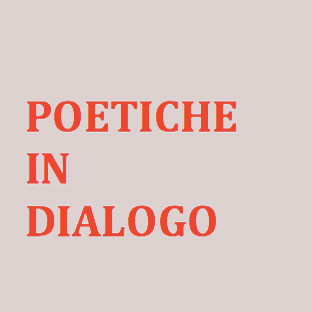 Poetiche in dialogo