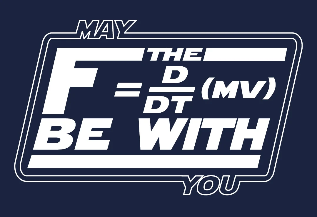 May the (Newtonian) Force Be With You
