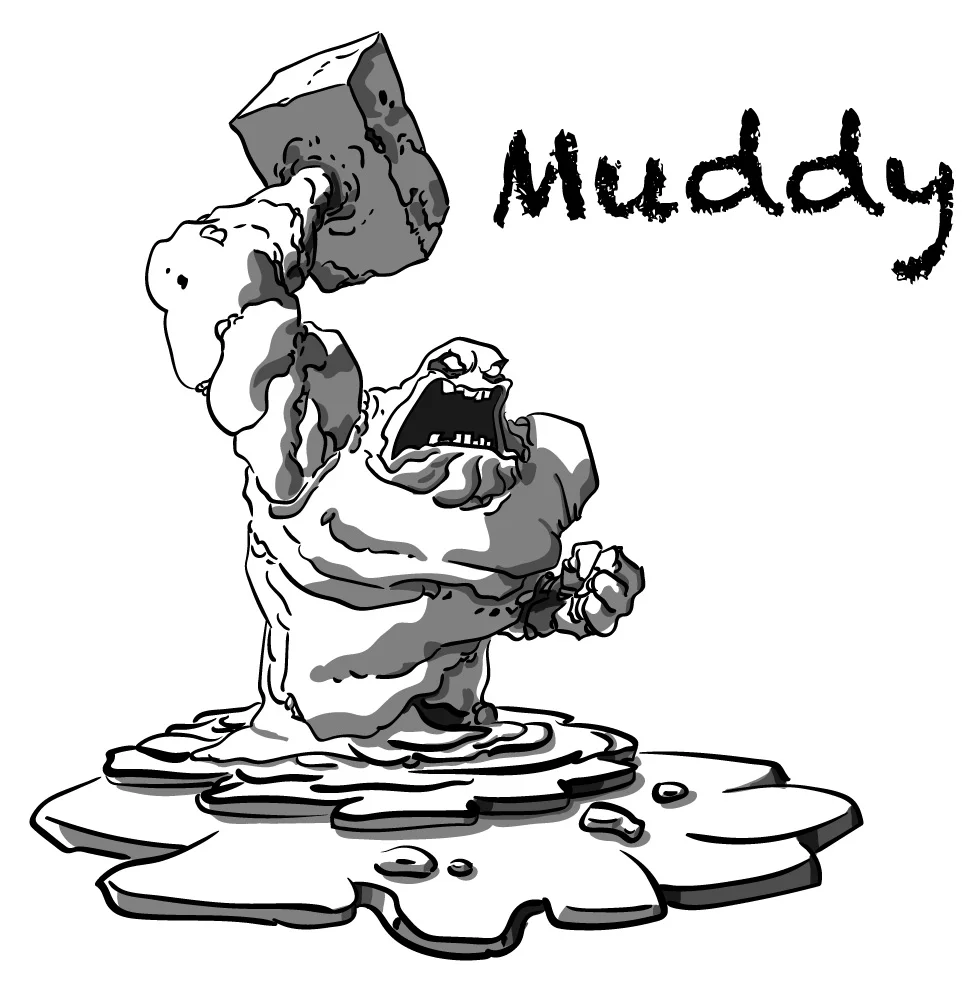 Day 23 - Muddy