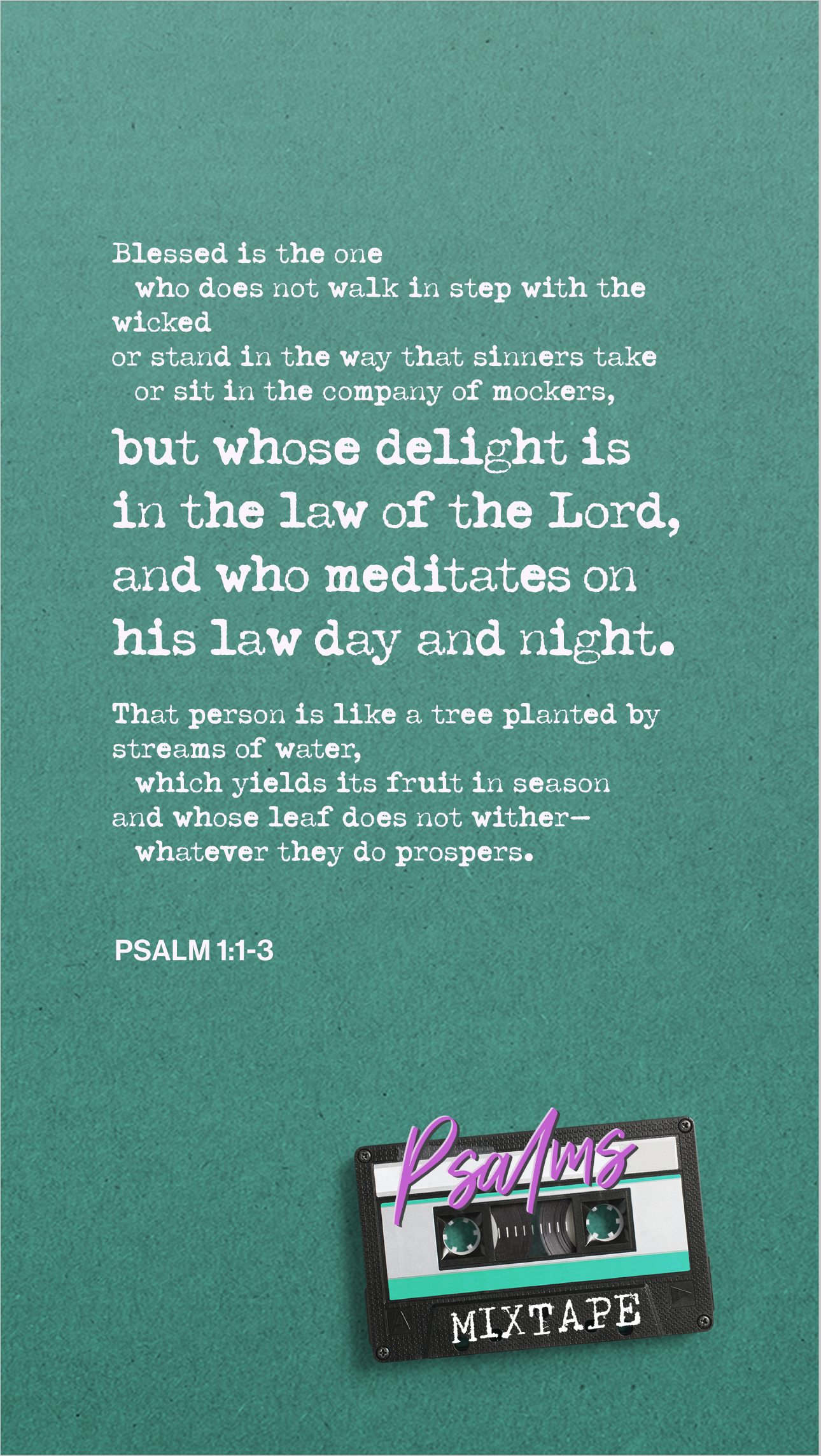 Week 1 - Psalm 1:1-3
