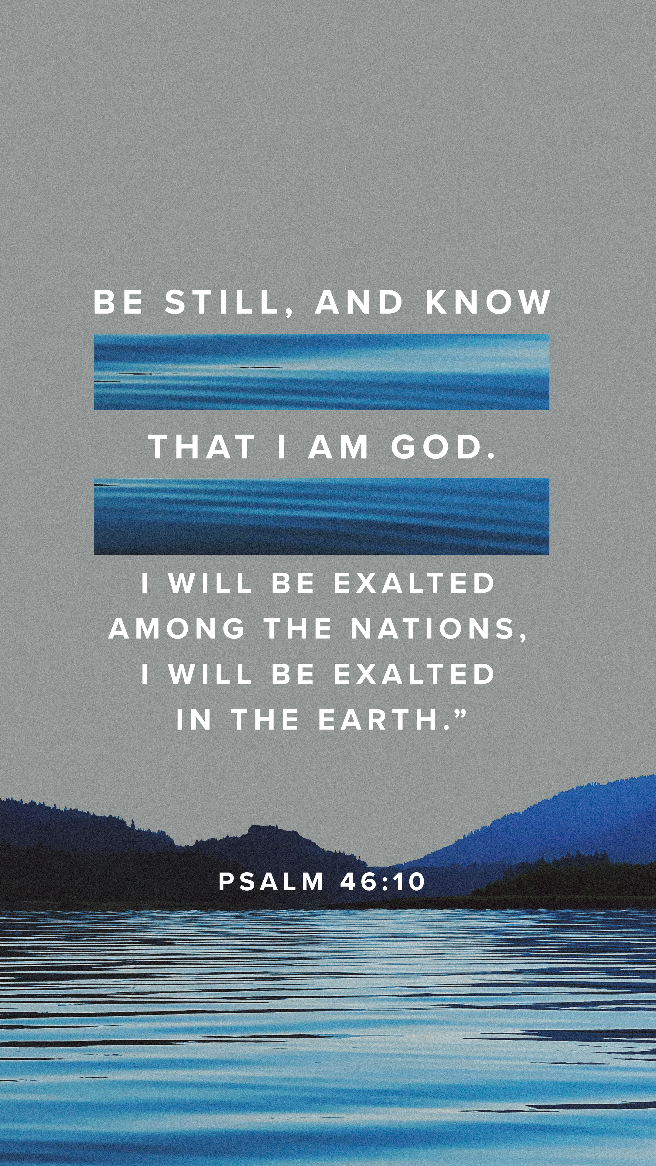 6-Psalm 46- be still.png