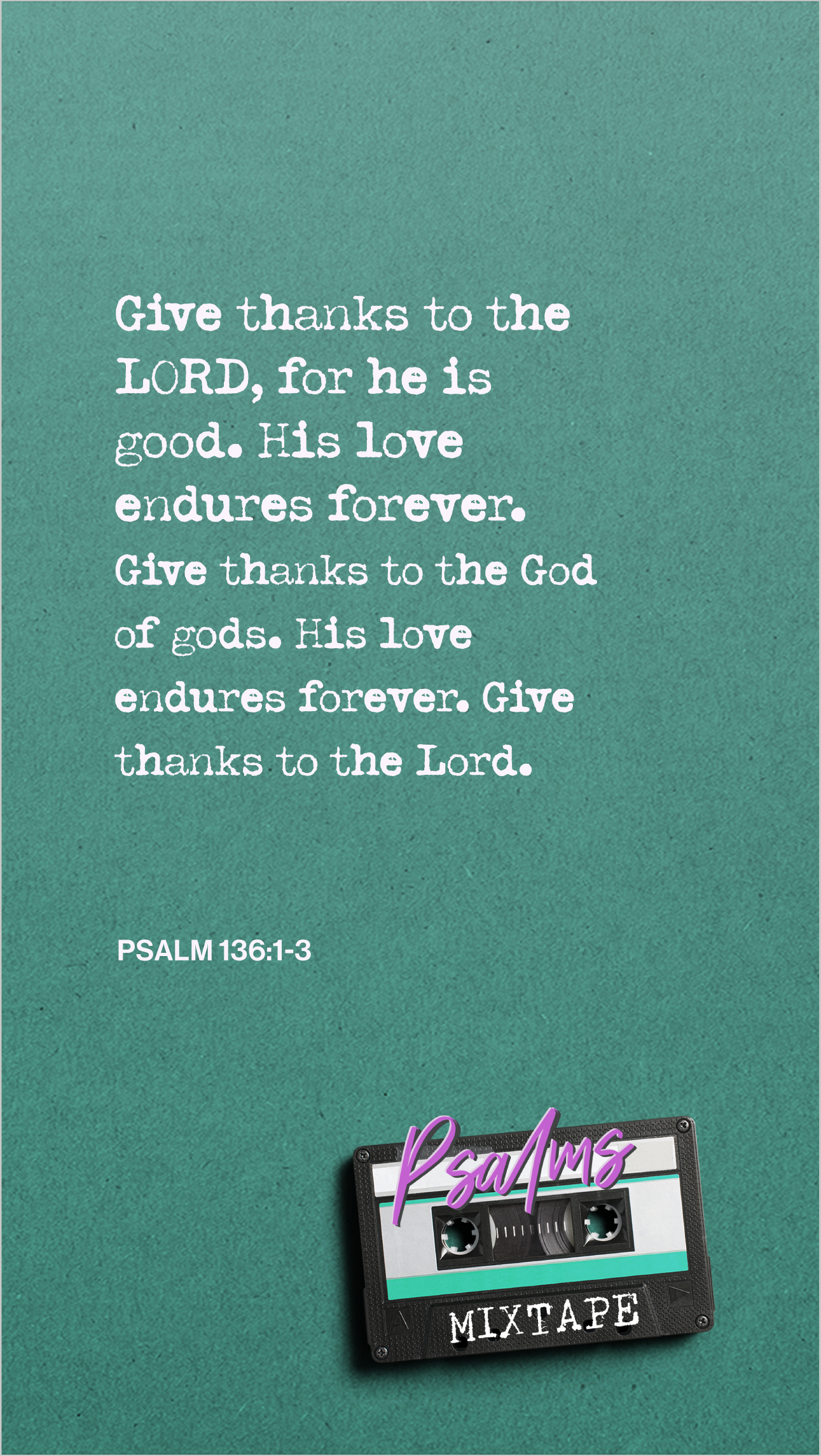 Week 5 - Psalm 136:1-3