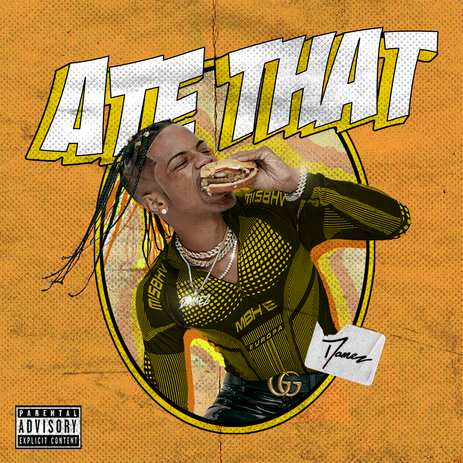 New Single: "Ate That"