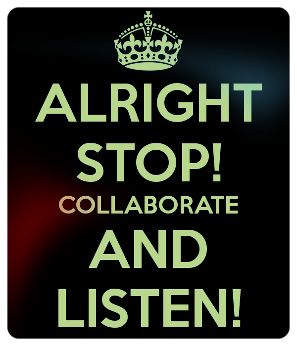 alright-stop-collaborate-and-listen-2.png