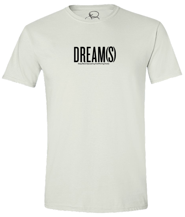 "DREAM(S)" T-Shirt