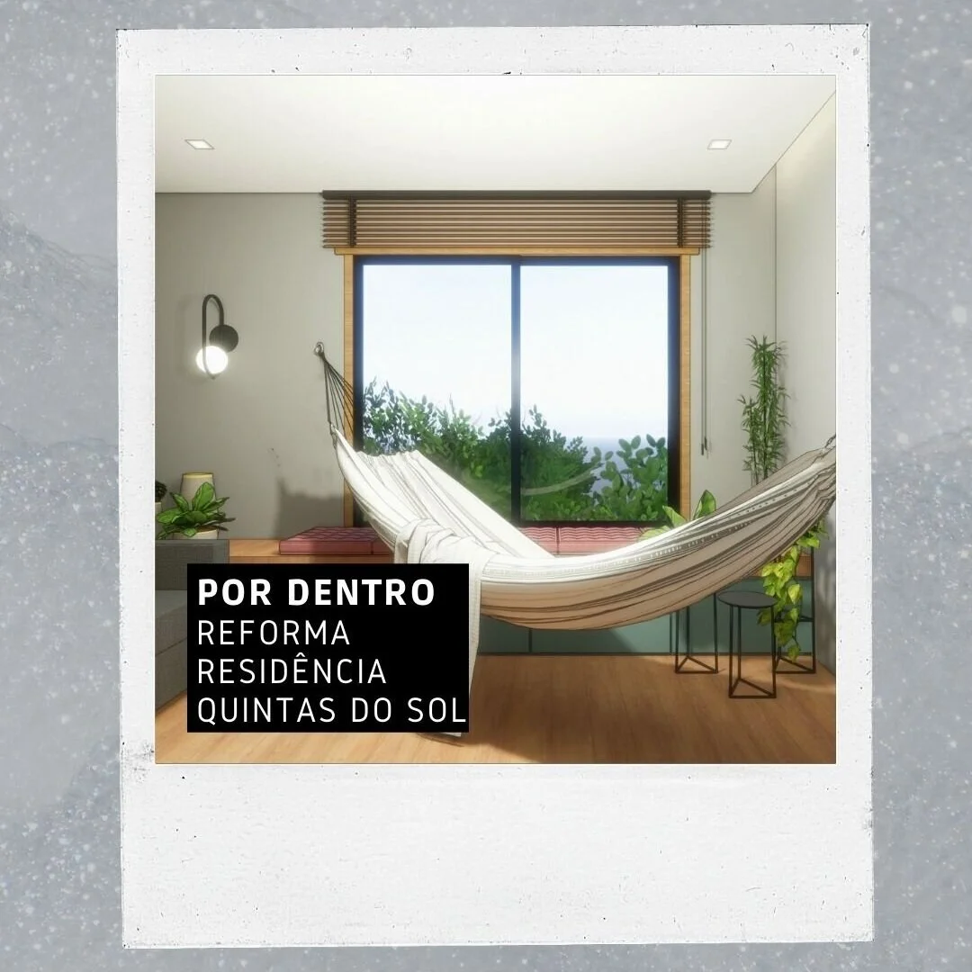 REFORMA RESIDÊNCIA QUINTAS DOS OL