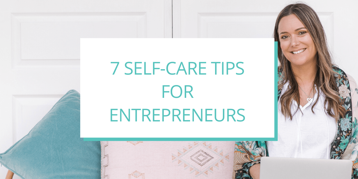 7 SelfCare Tips For Entrepreneurs (Lessons From My Restorative Retreat