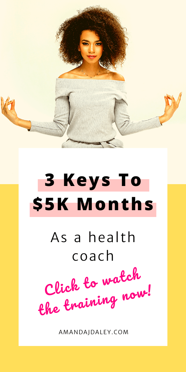 3 Keys To 5k Months As A Health Coach - AJD Long 2-min.png