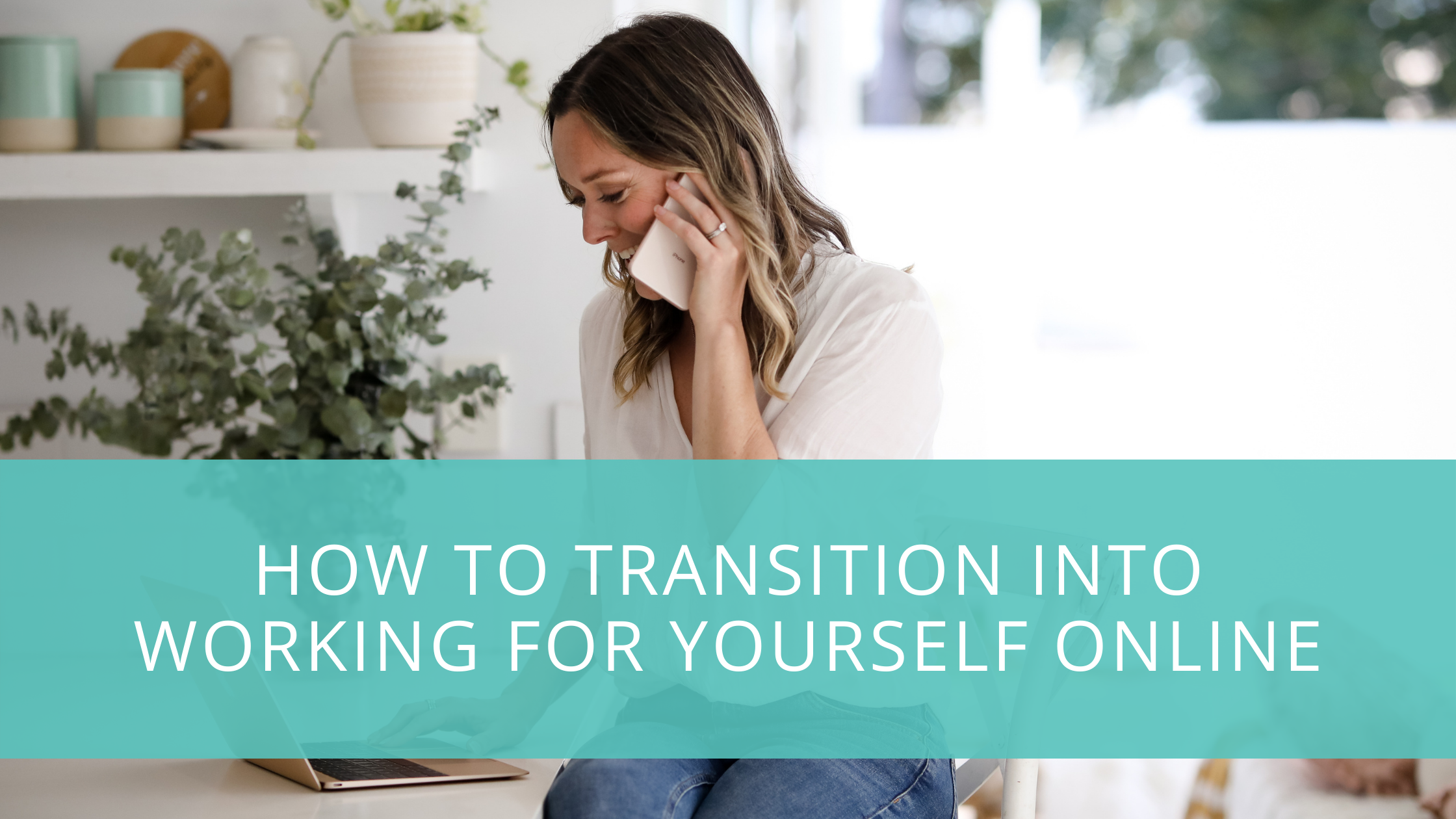 How To Transition Into Working For Yourself Online — Amanda Jane Daley