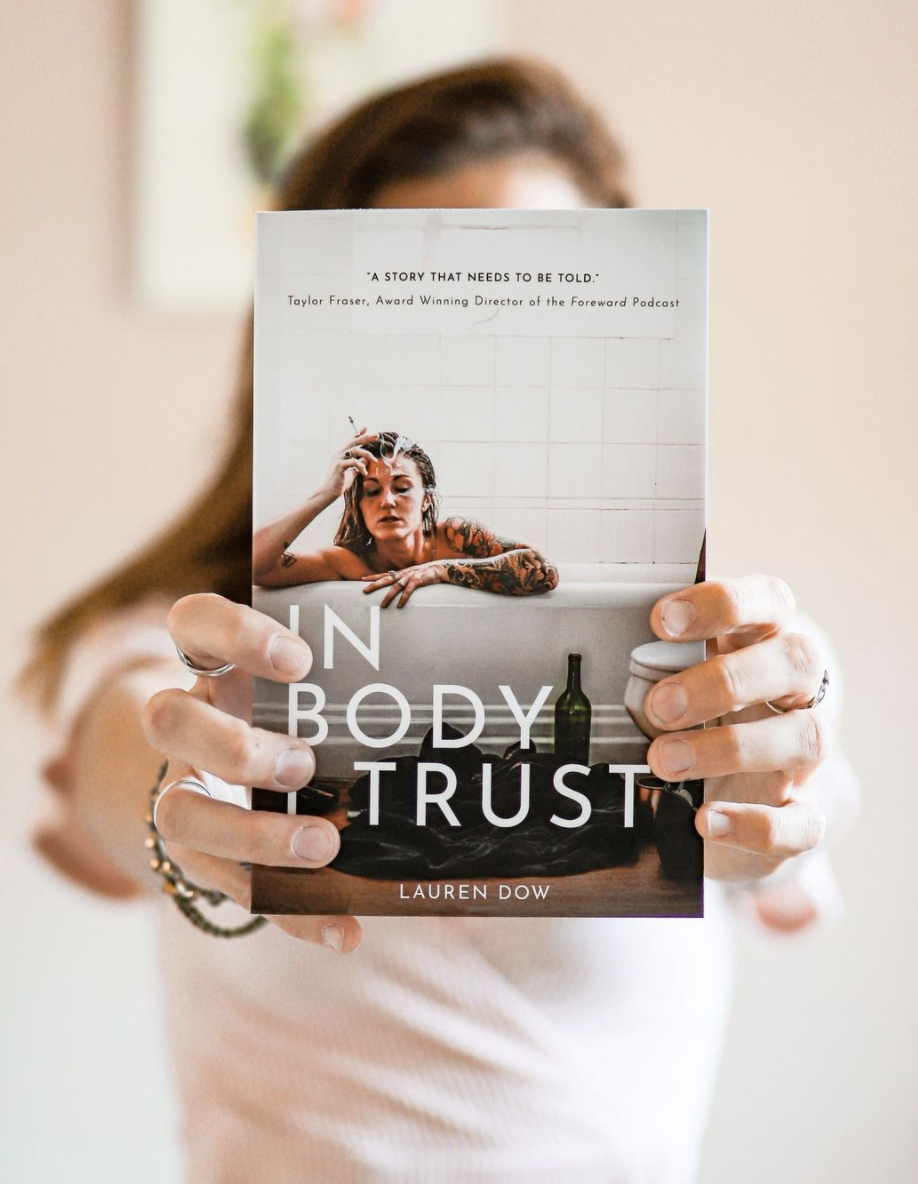 In Body I Trust,  by Lauren Dow