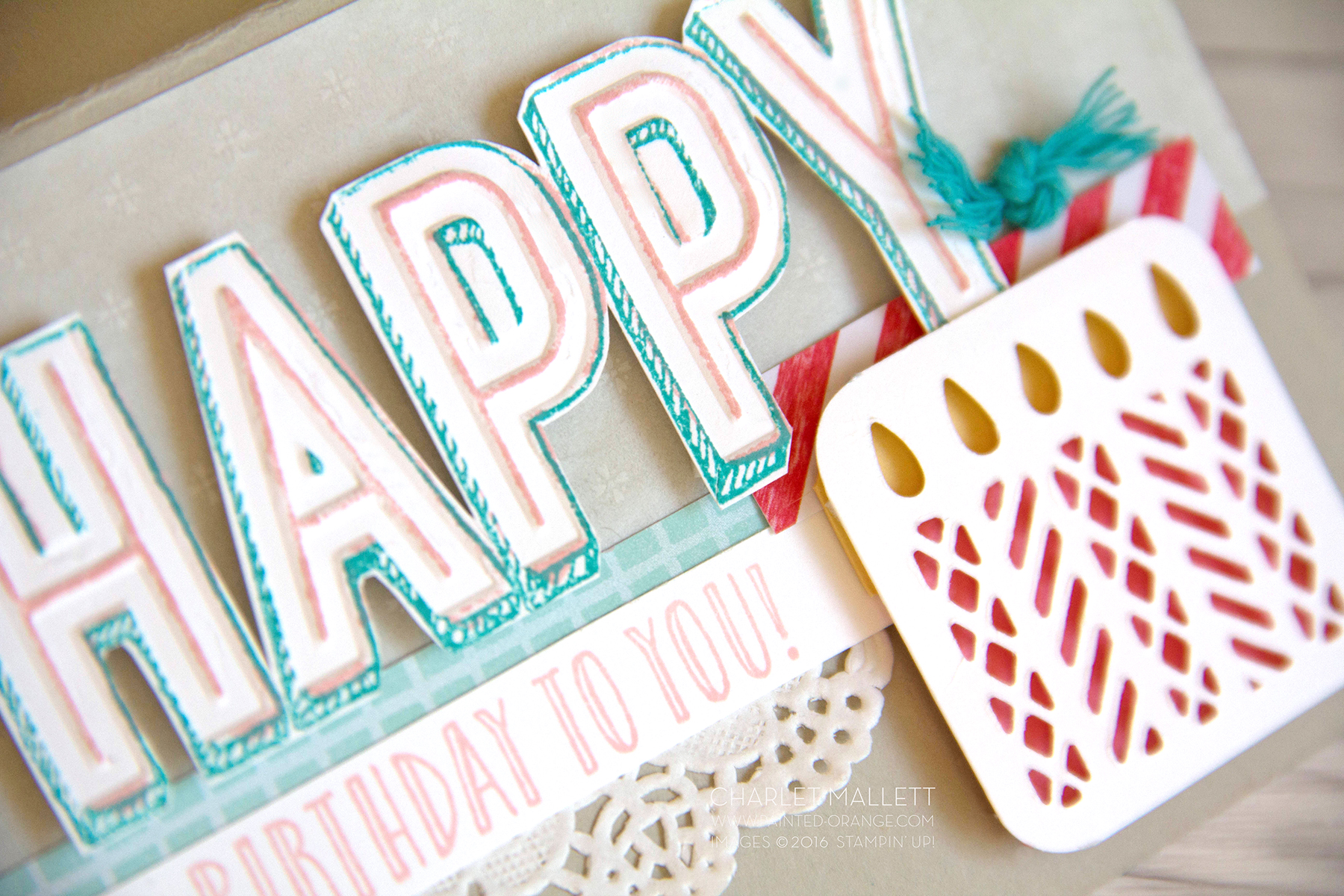 Detail view of Birthday Card using Happy Celebrations stamp set and Celebrations Duo embossing folders. Stampin' Up! 2017 - Charlet Mallett