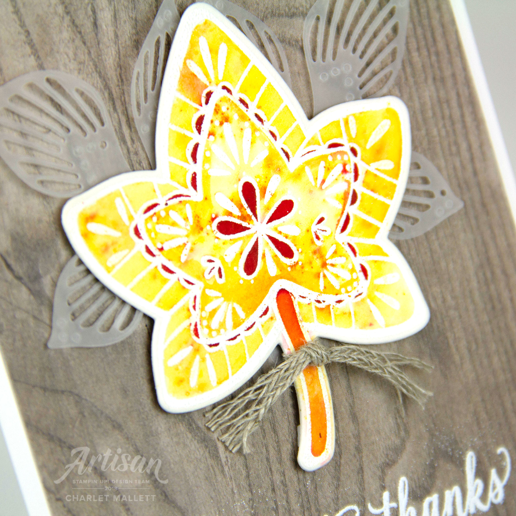 Falling For Leaves - Charlet Mallett, Stampin’ Up!