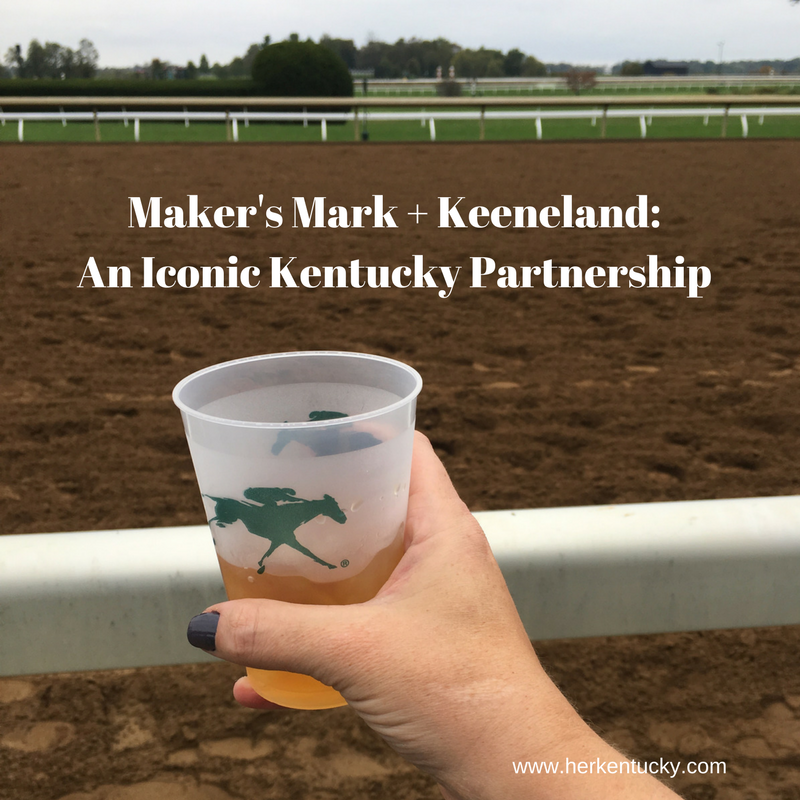 Maker's Mark + Keeneland_An Iconic Kentucky Partnership.png