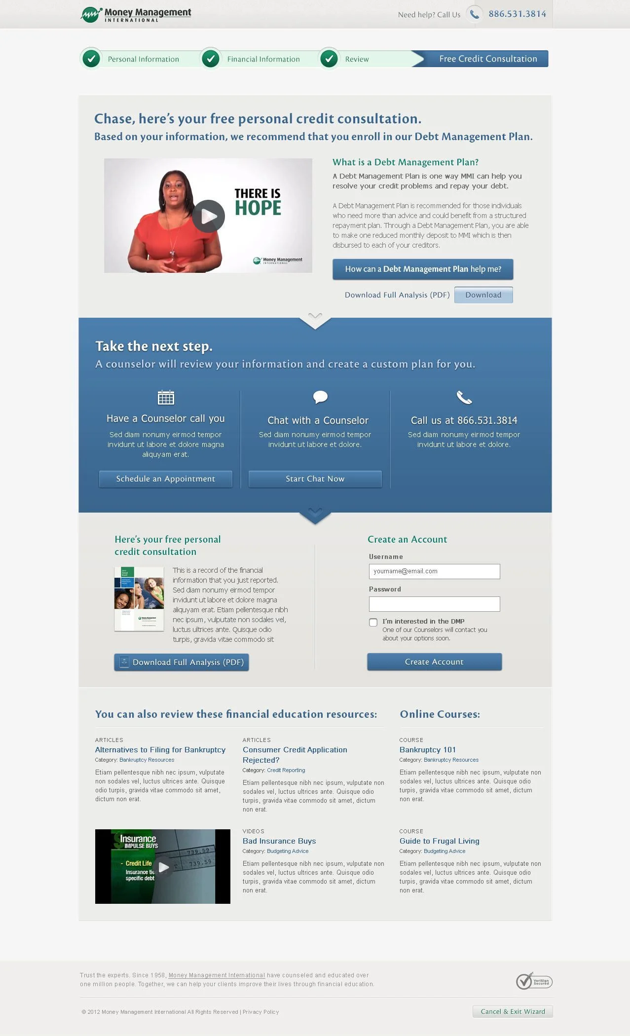 After completing the wizard and confirming significant debt, it prompts user to enroll in a debt management plan