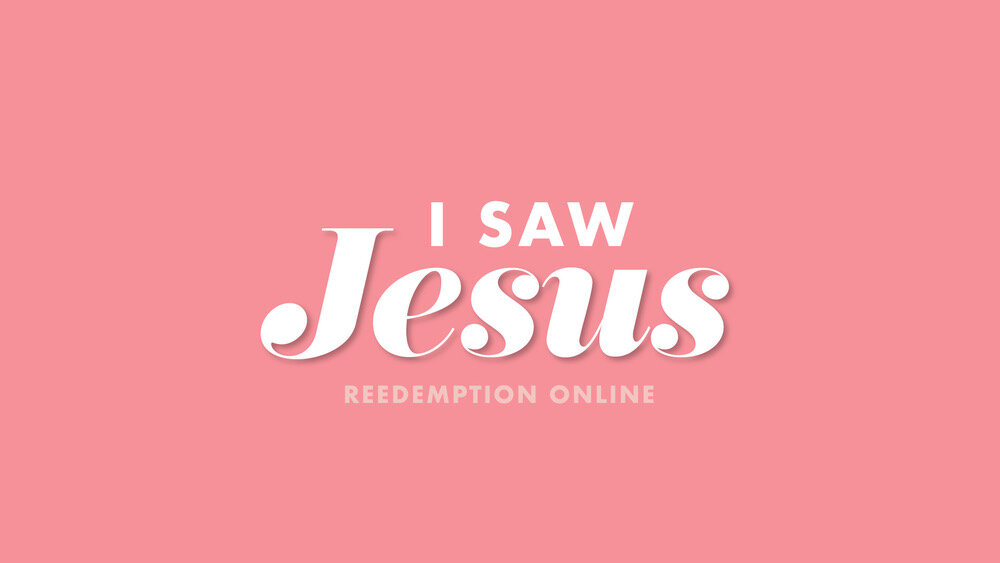 I Saw Jesus.jpg