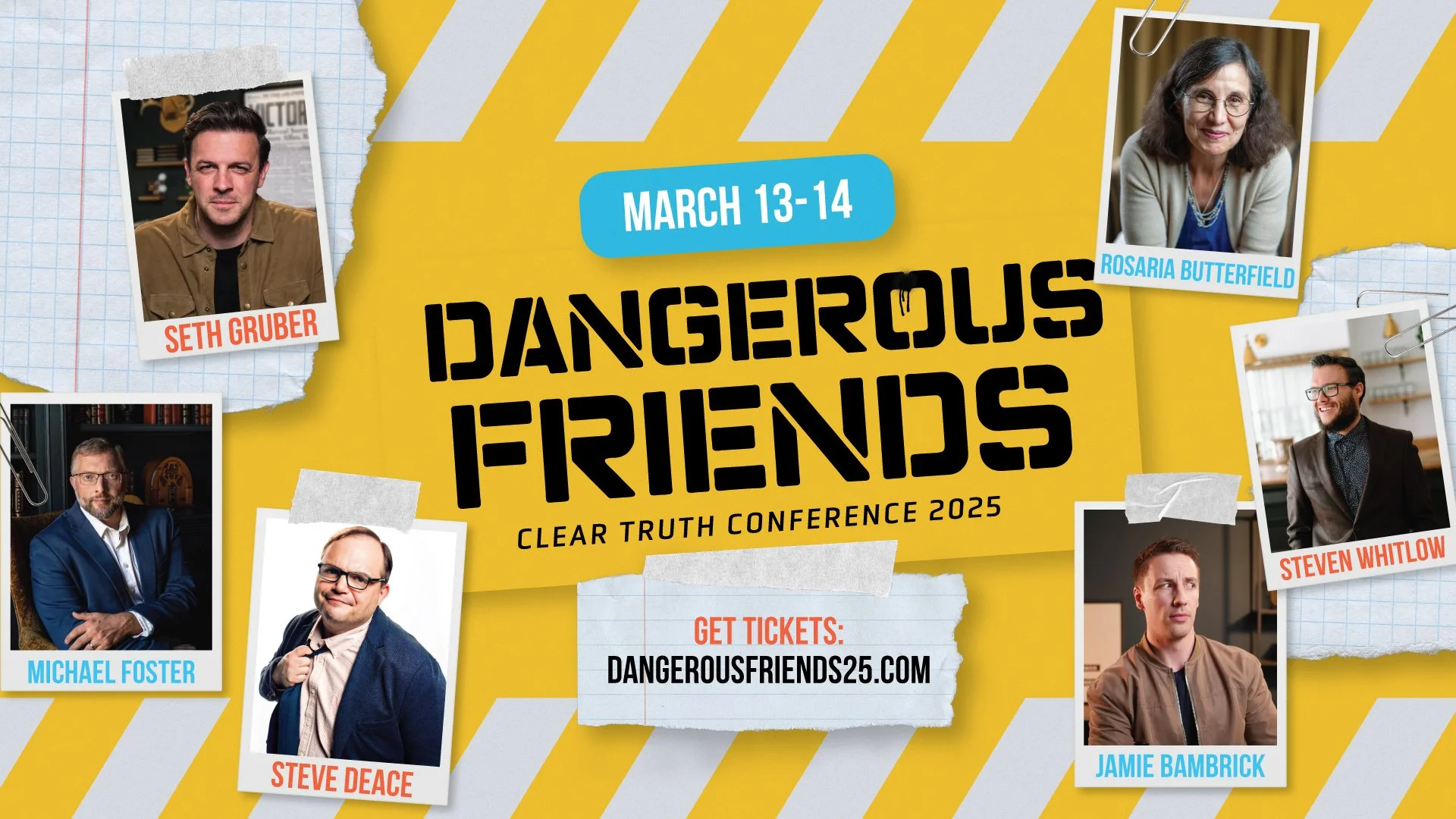 Clear Truth Conference: Dangerous Friends