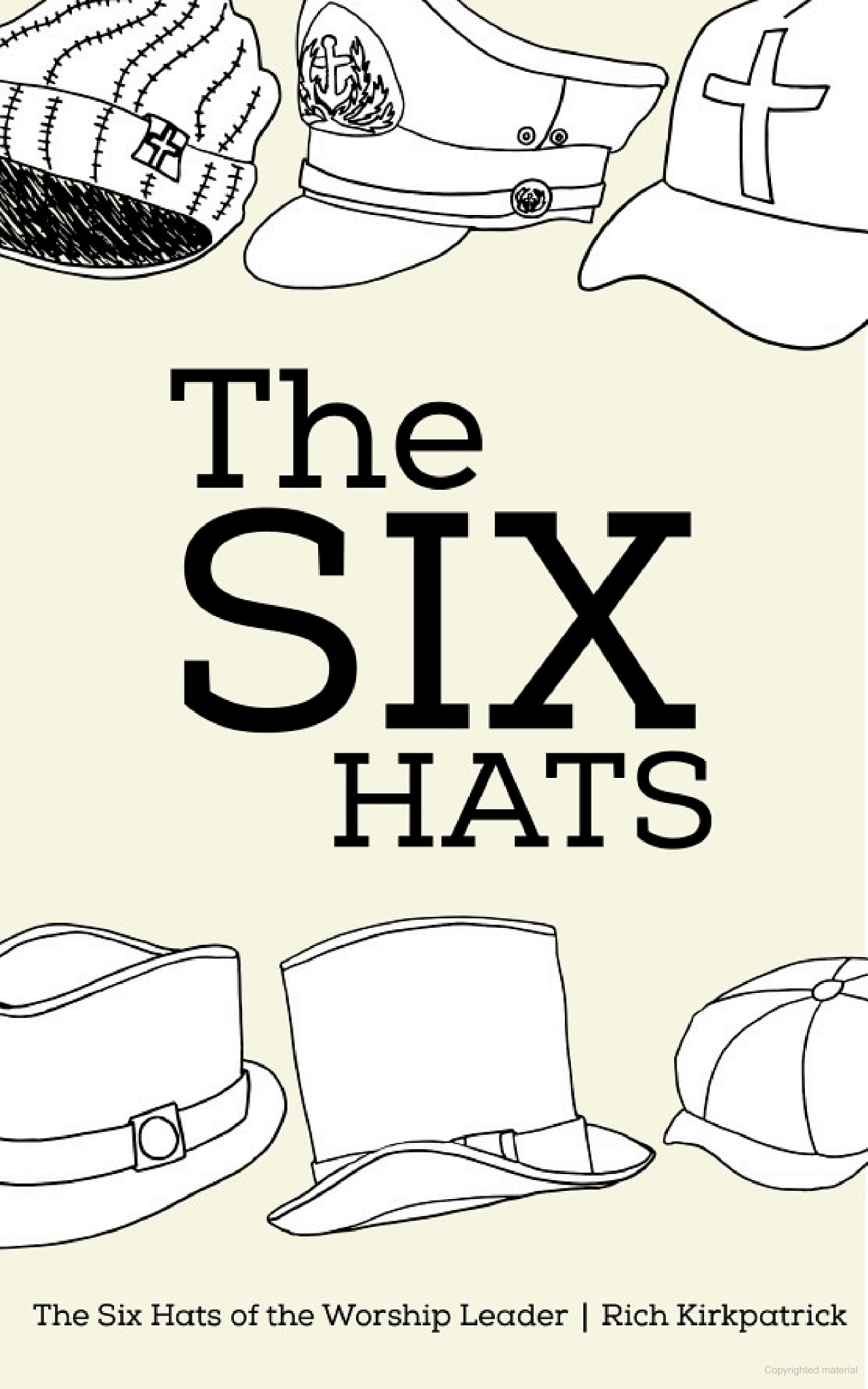 The Six Hats of the Worship Leader