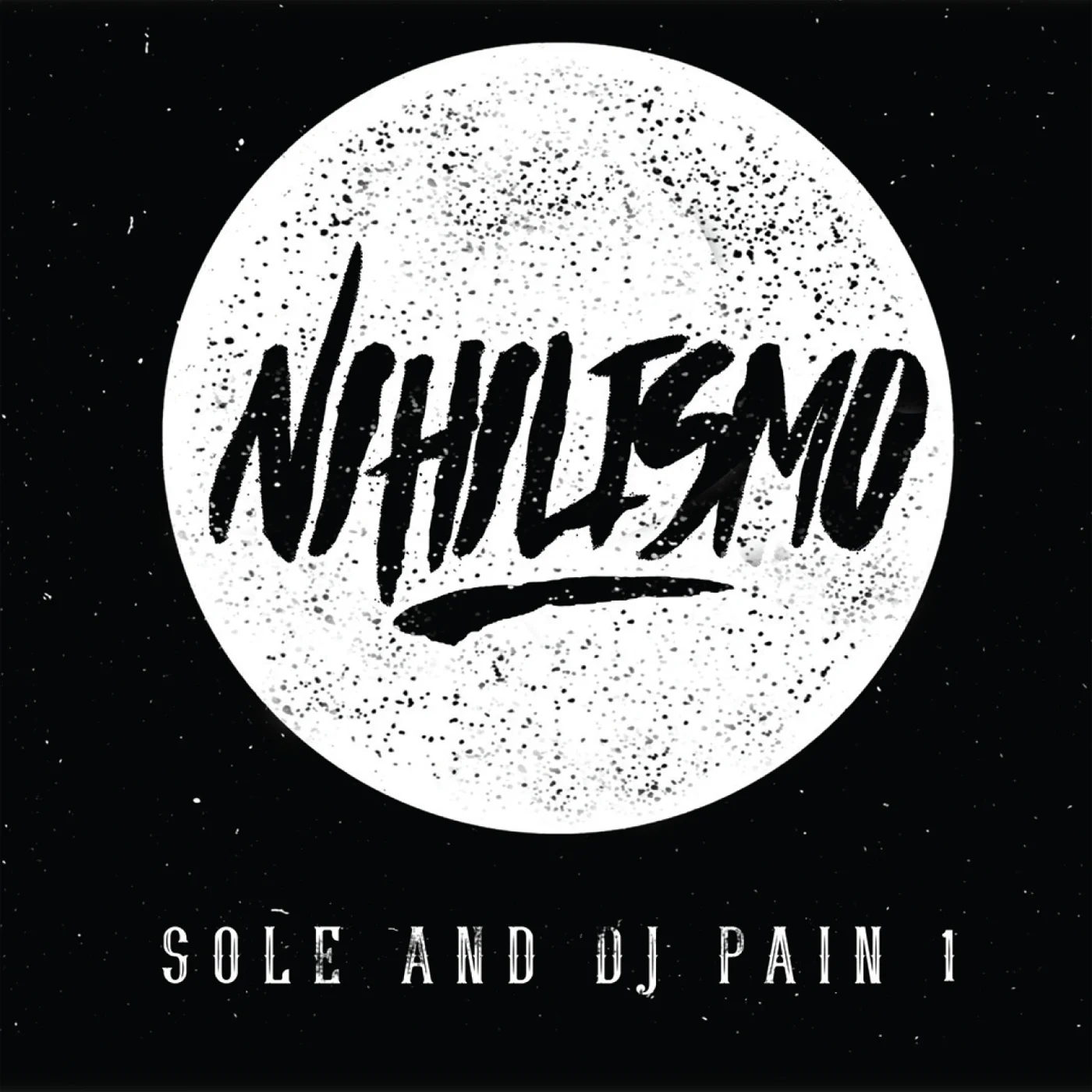 Sole &amp; DJ Pain 1 Nihilismo CD/Vinyl/Digital