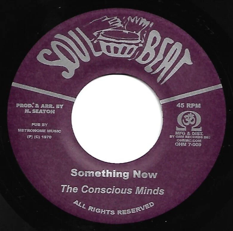 The Conscious Minds - Something New / The Gaylads - Funny Feeling - Soul Beat / Ohm Records 7”