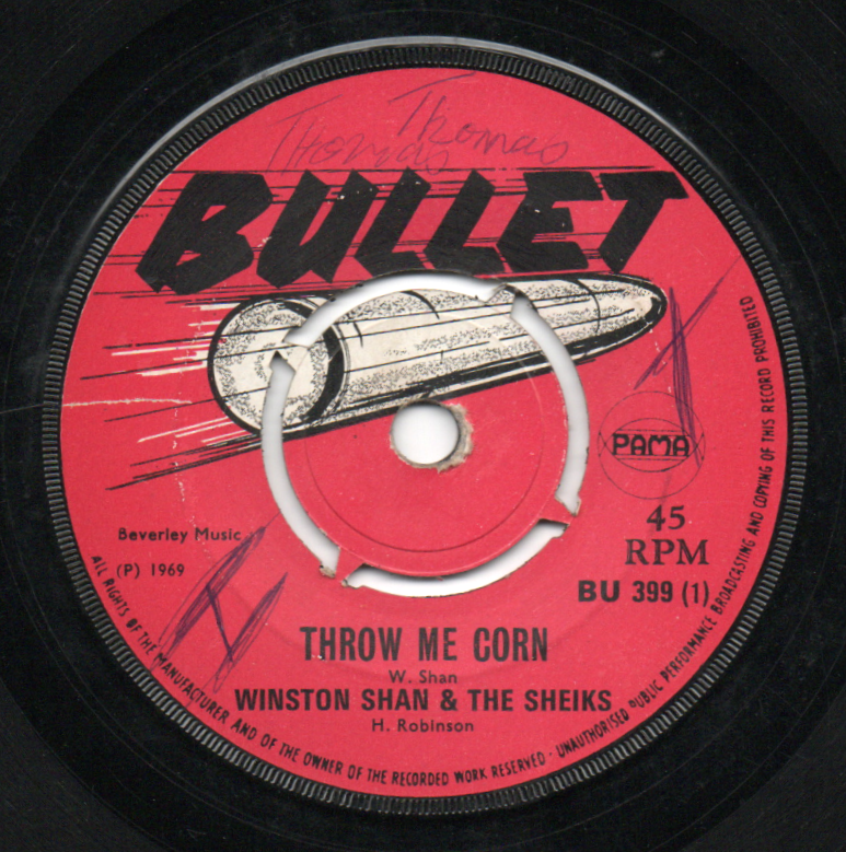 Winston Shand & The Sheiks ‎– Throw Me Corn / Patricia Edwards - Darling Remember - Bullet 7