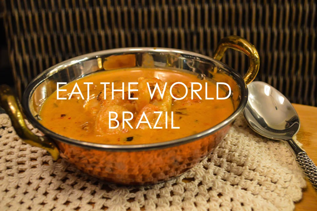 EAT THE WORLD: BRAZIL