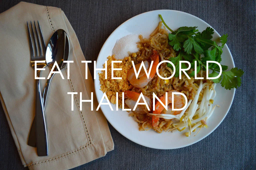 EAT THE WORLD: THAILAND