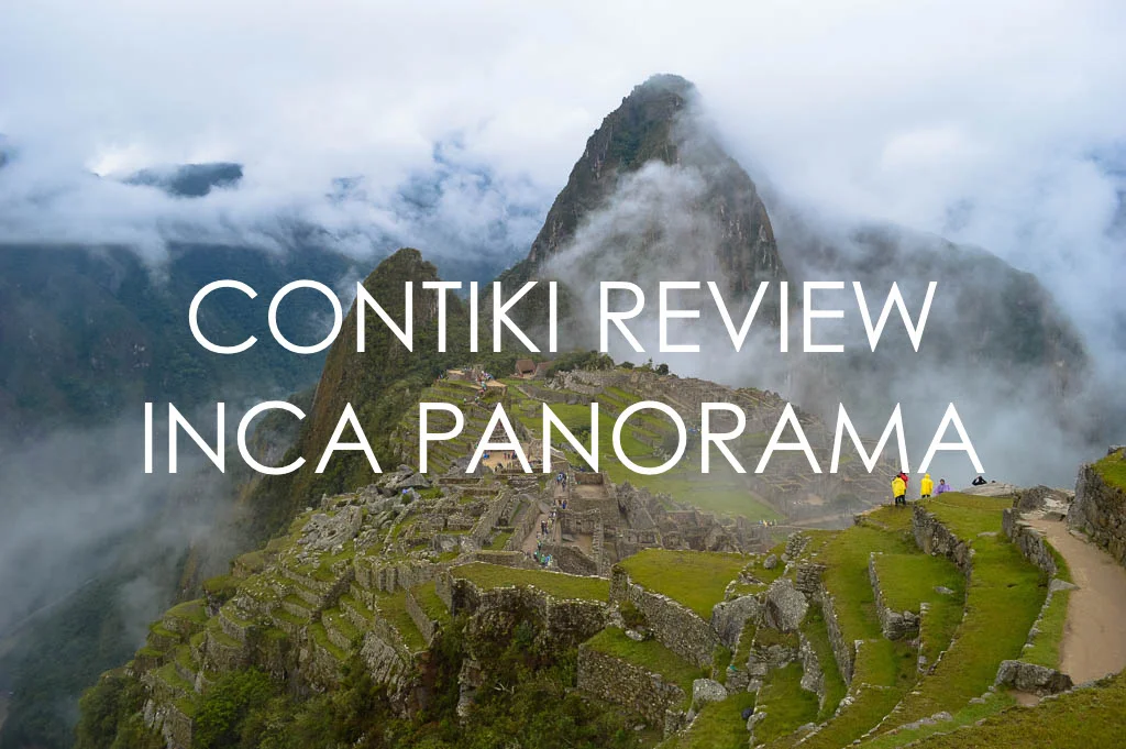 CONTIKI REVIEW: INCA PANORAMA PERU
