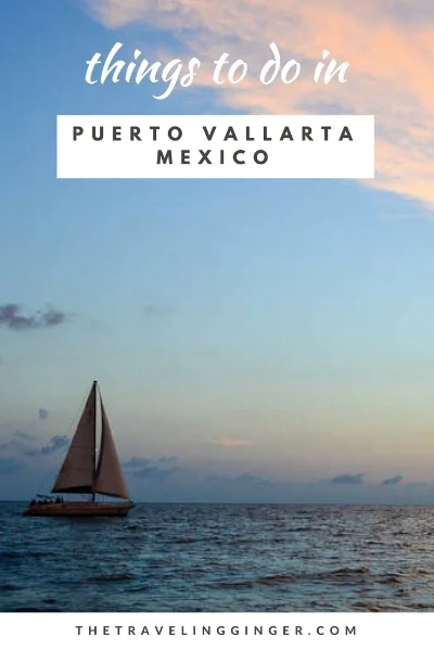 THINGS TO DO IN PUERTO VALLARTA