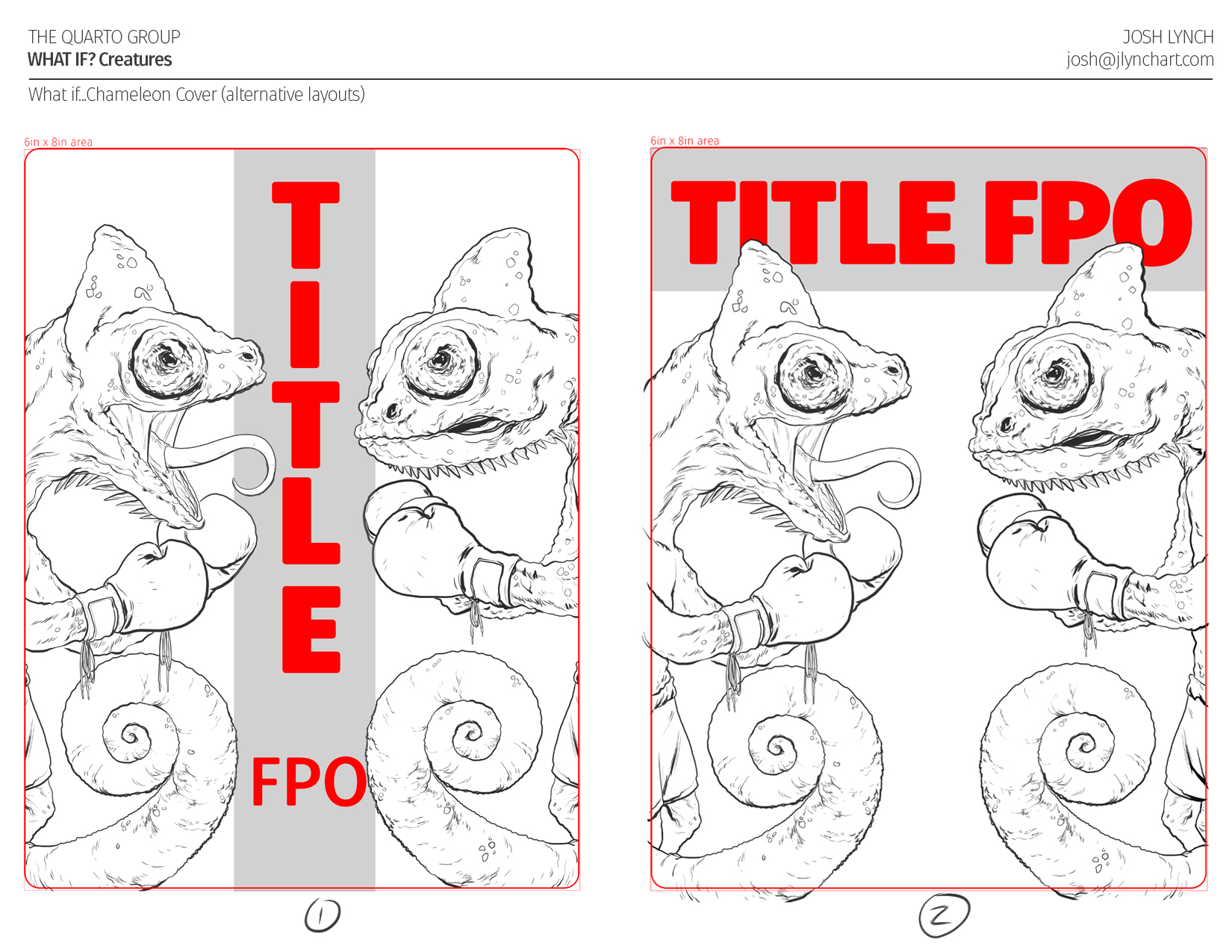 Phase Two: Rough Sketches | Here is the revised cover concept showing two chameleons facing off. This was approved as is so it was off to the drawing and rough color stage.