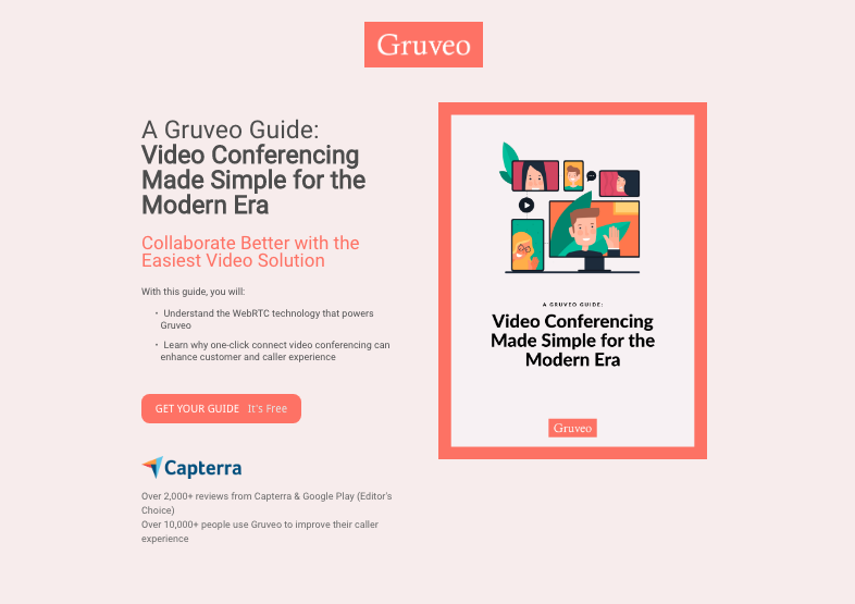 Whitepaper: A Gruveo Guide: Video Conferencing Made Simple for the Modern Era