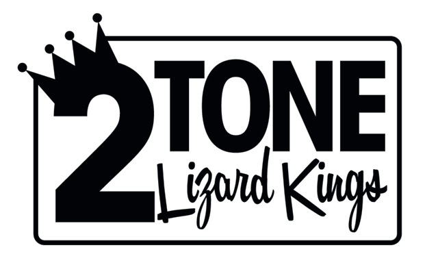2Tone Lizard Kings