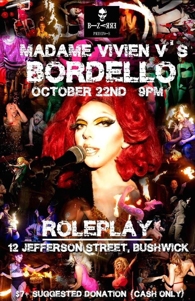 Bizarre Bushwick Presents Madame Vivien V's BORDELLO: ROLEPLAY