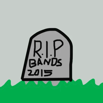 Rock In Peace - 10 Bands Definitely Breaking Up in 2015