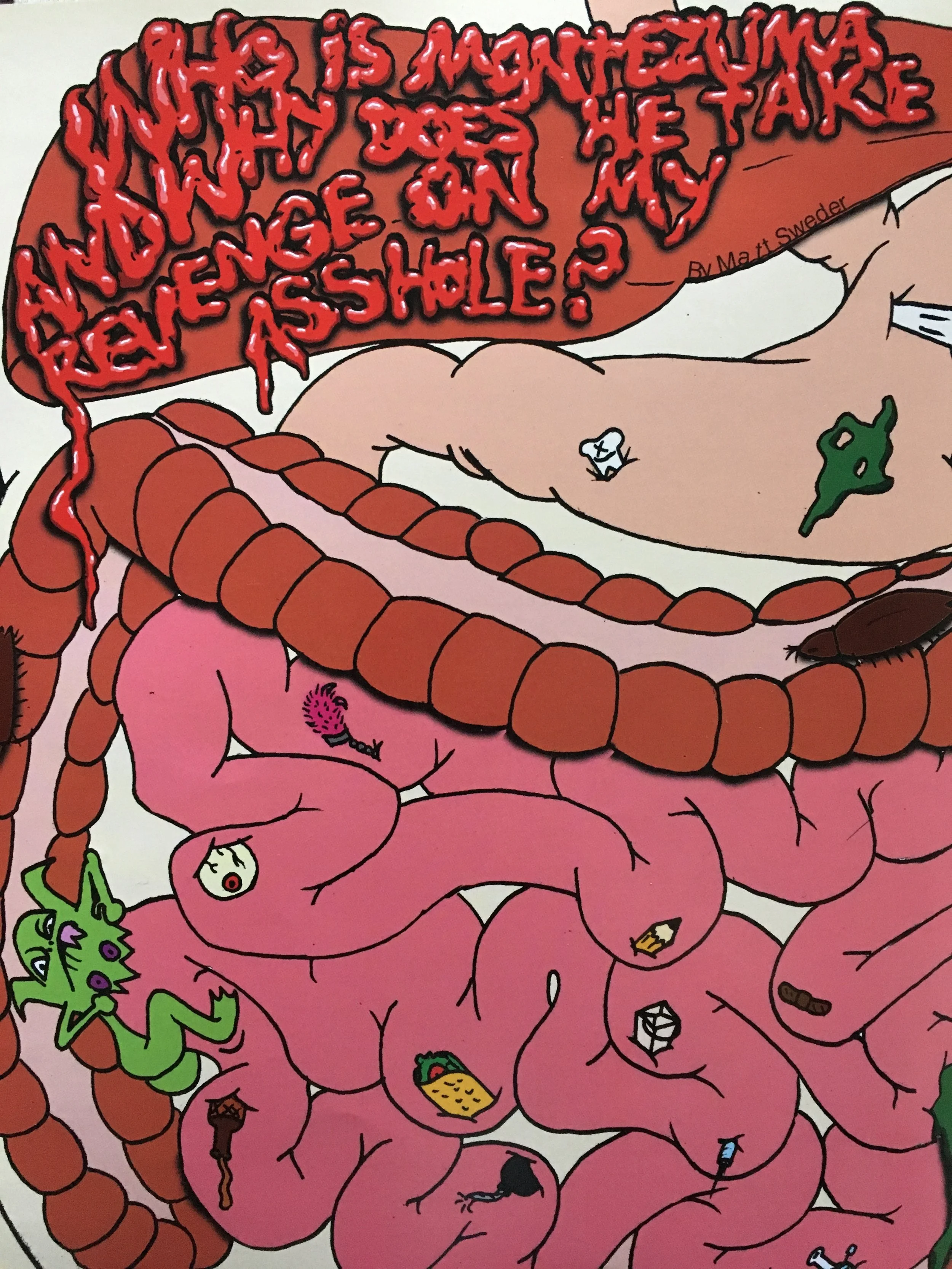 An Excerpt From Who Is Montezuma And Why Does He Take Revenge On My Asshole?