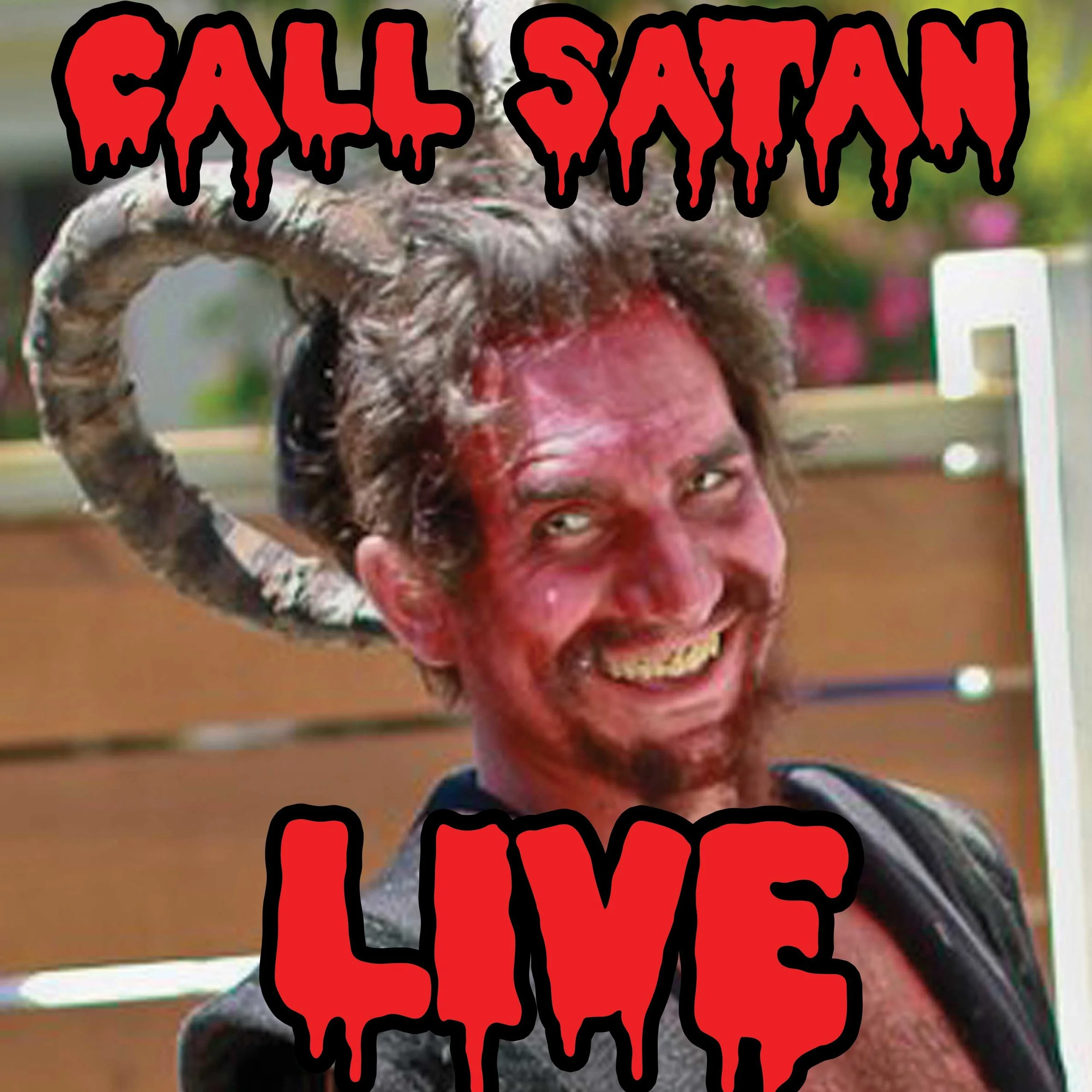 Call Satan Live Ep. 6 - Start His Butt Like a Lawnmower