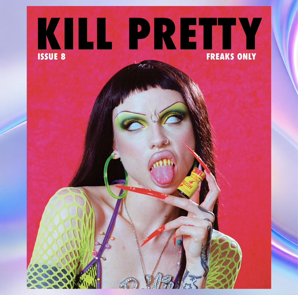 Kill Pretty Issue 8 - Pre ORDER