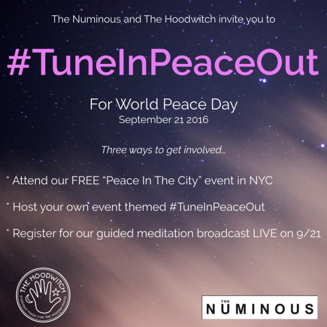 TUNEINPEACEOUT: WITH THE HOODWITCH & THE NUMINOUS — The Hoodwitch