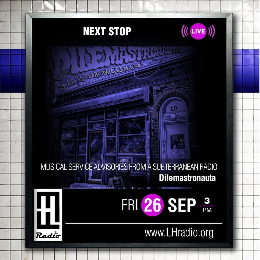 Los Herederos radio interviews DILEMASTRONAUTA on Next Stop