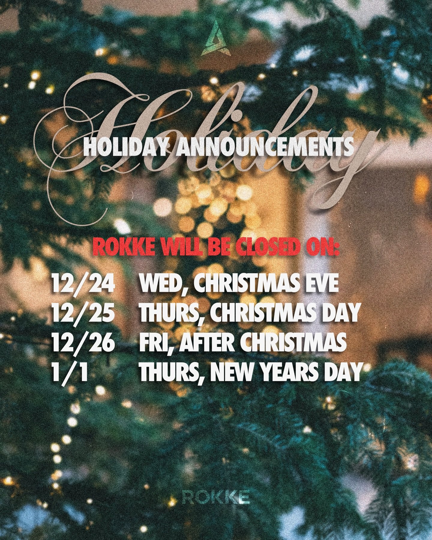 ROKKE Holiday Closures 🎄