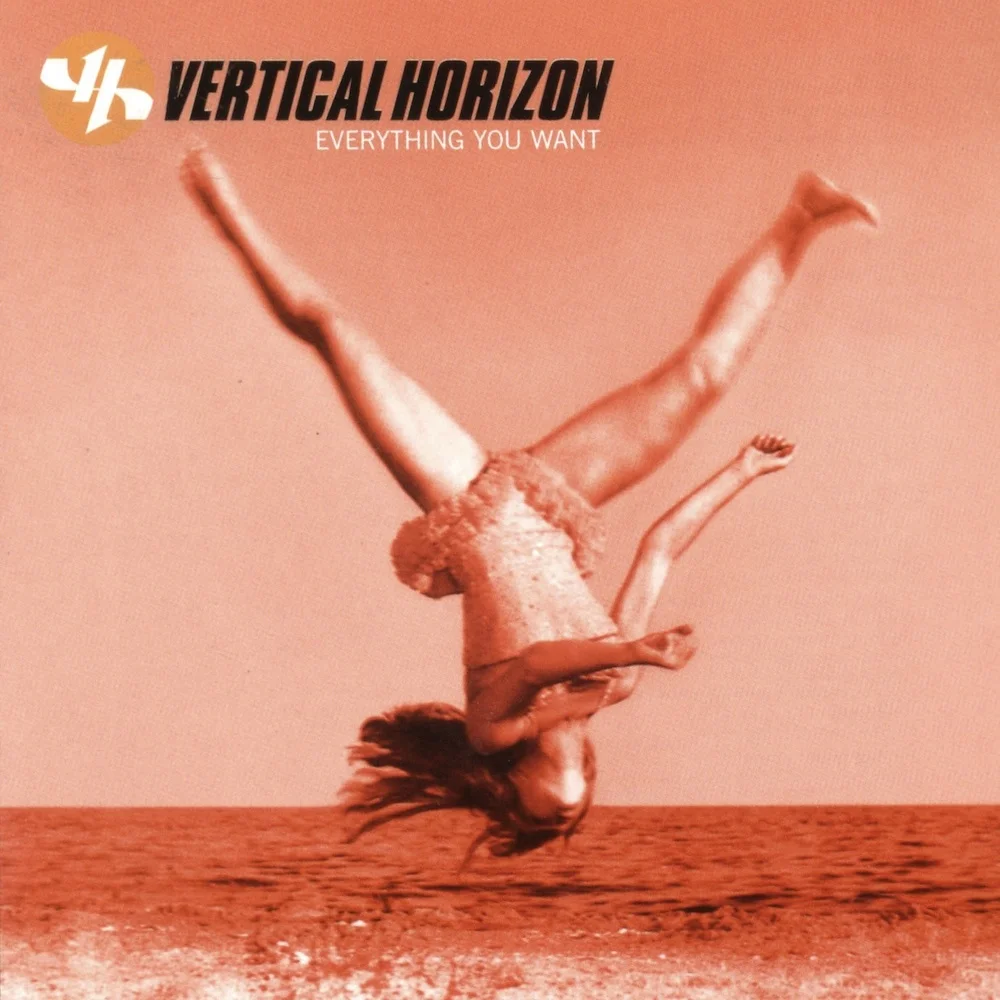 30 vertical_horizon_everything_you_want_1000.jpg