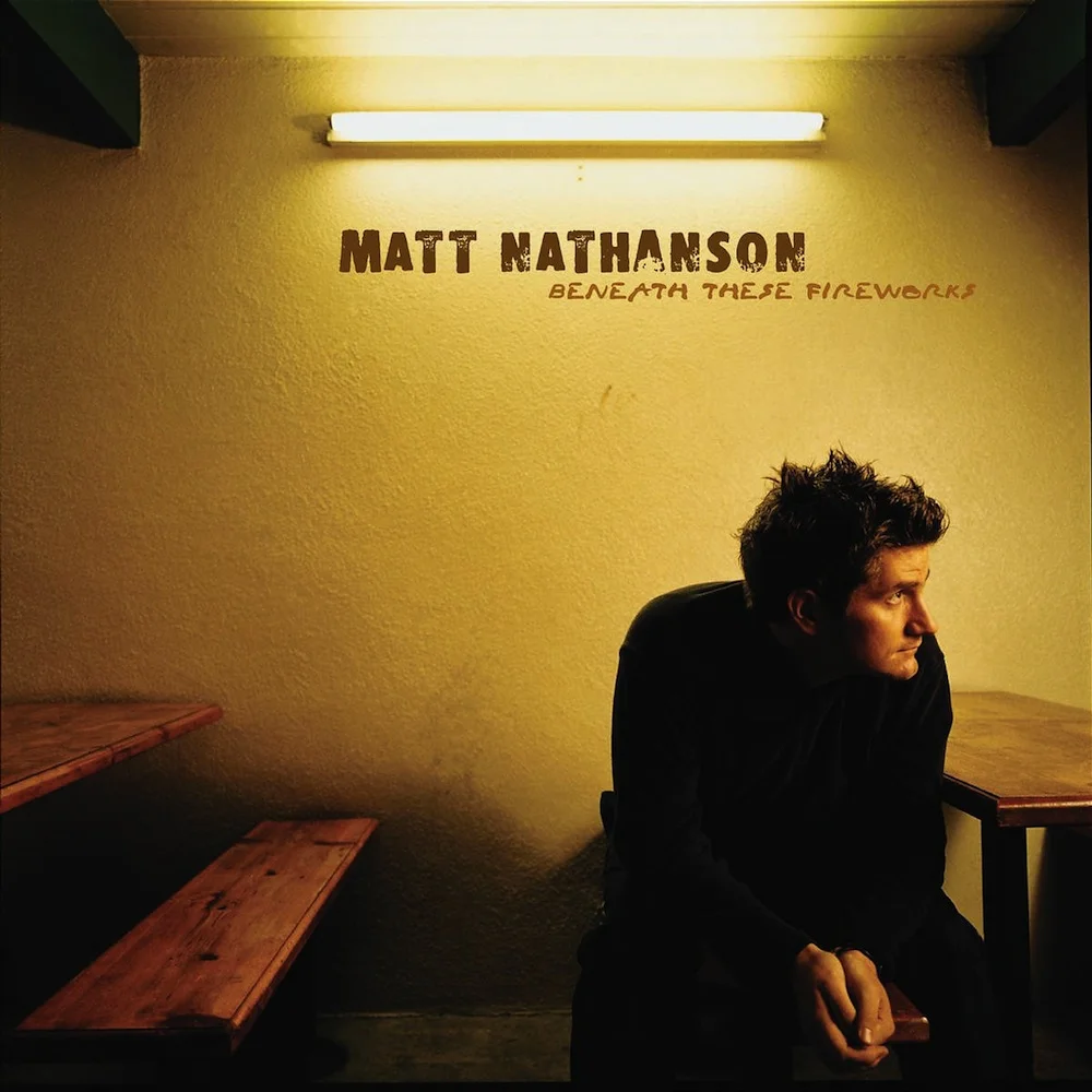 Matt Nathanson: Beneath These Fireworks