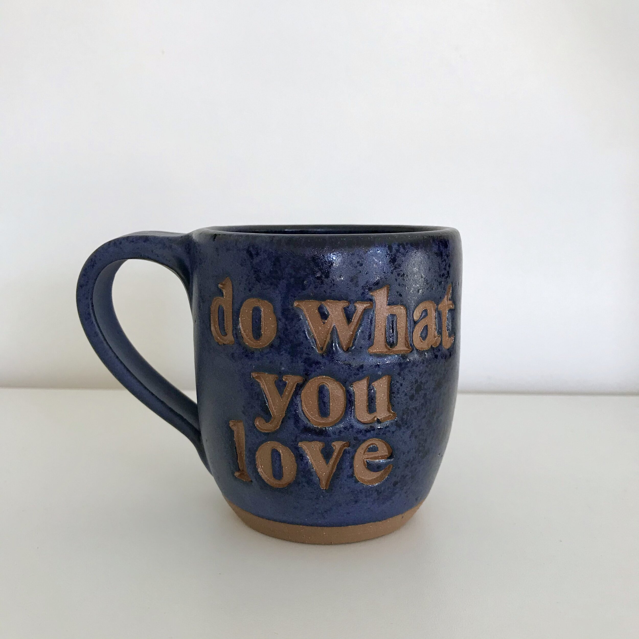 do what you love mug — Lulu Ceramics